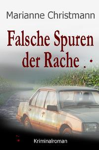 Falsche Spuren der Rache