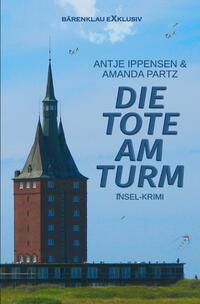 Die Tote am Turm – Ein Insel-Krimi