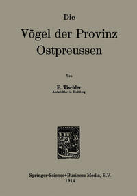 Die Vögel der Provinz Ostpreussen