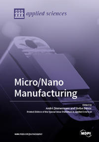 Micro/Nano Manufacturing