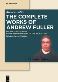 Andrew Fuller: The Complete Works of Andrew Fuller / Revelation