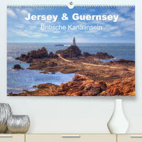 Jersey & Guernsey - britische Kanalinseln (Premium, hochwertiger DIN A2 Wandkalender 2022, Kunstdruck in Hochglanz)