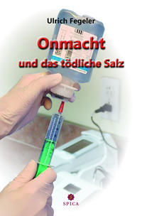 Onmacht und das tödliche Salz