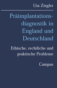 Präimplantationsdiagnostik in England und Deutschland