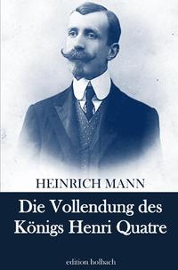 Die Vollendung des Königs Henri Quatre