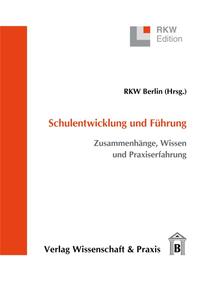 Schulentwicklung und Führung.