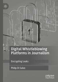 Digital Whistleblowing Platforms in Journalism