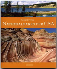 Faszinierende Nationalparks der USA