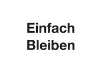 Einfach Bleiben