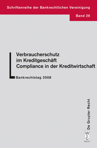 Verbraucherschutz im Kreditgeschäft - Compliance in der Kreditwirtschaft