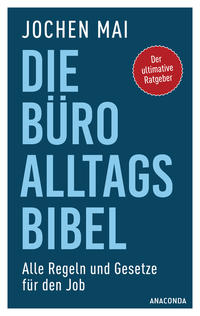 Die Büro-Alltags-Bibel