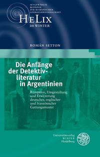 Die Anfänge der Detektivliteratur in Argentinien