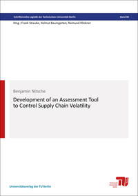 Development of an assessment tool to control supply chain volatility