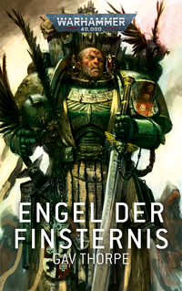 Warhammer 40.000 - Engel der Finsternis