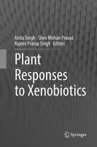 Plant Responses to Xenobiotics