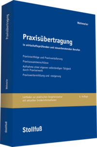 Praxisübertragung in wirtschaftsprüfenden und steuerberatenden Berufen - online