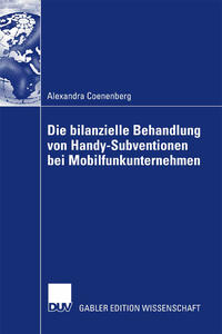 Die bilanzielle Behandlung von Handy-Subventionen bei Mobilfunkunternehmen