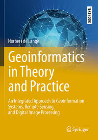 Geoinformatics in Theory and Practice