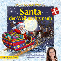 Santa der Weihnachtsmann. Mit Sandra Studer und Rob Spence