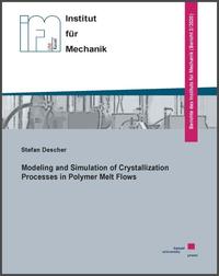 Modeling and Simulation of Crystallization Processes in Polymer Melt Flows