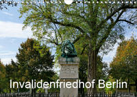 Invalidenfriedhof Berlin (Wandkalender 2021 DIN A4 quer)