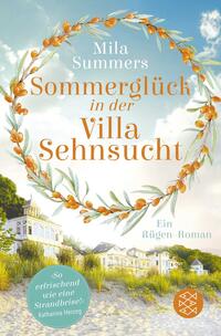 Sommerglück in der Villa Sehnsucht