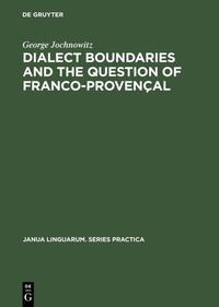 Dialect Boundaries and the Question of Franco-Provençal