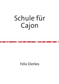 Schule für Cajon