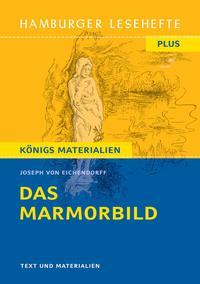 Das Marmorbild von Joseph von Eichendorff (Textausgabe)