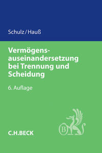 Vermögensauseinandersetzung bei Trennung und Scheidung