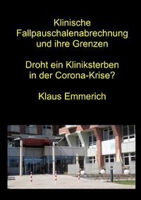 Klinische Fallpauschalenabrechnung und ihre Grenzen