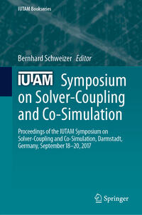 IUTAM Symposium on Solver-Coupling and Co-Simulation