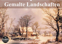 Gemalte Landschaften (Wandkalender 2022 DIN A2 quer)