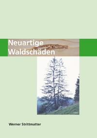 Neuartige Waldschäden