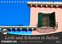 Licht und Schatten in Italien (Tischkalender 2022 DIN A5 quer)