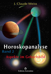 Horoskopanalyse / Horoskopanalyse Band 2