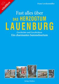 Fast alles über das Herzogtum Lauenburg