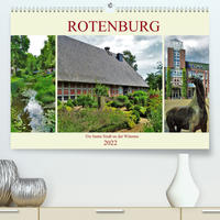 Rotenburg - Die bunte Stadt an der Wümme (Premium, hochwertiger DIN A2 Wandkalender 2022, Kunstdruck in Hochglanz)