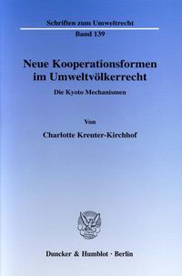 Neue Kooperationsformen im Umweltvölkerrecht.