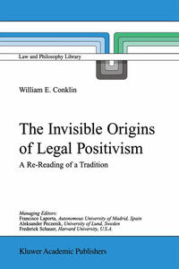 The Invisible Origins of Legal Positivism