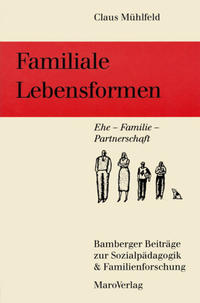 Familiale Lebensformen