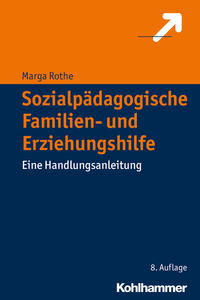 Sozialpädagogische Familien- und Erziehungshilfe