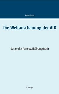 Die Weltanschauung der AfD