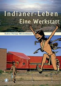 Indianer-Leben