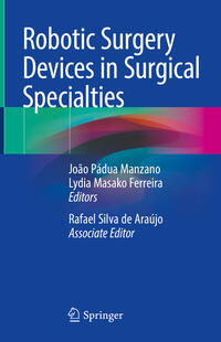 Robotic Surgery Devices in Surgical Specialties