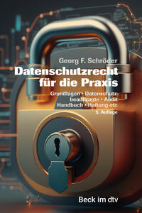 Datenschutzrecht für die Praxis