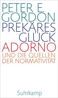 Prekäres Glück