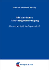 Die konstitutive Handelsregistereintragung