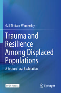 Trauma and Resilience Among Displaced Populations