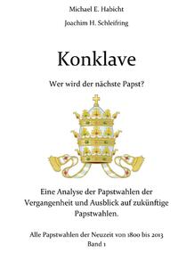 Konklave. Wer wird der nächste Papst?